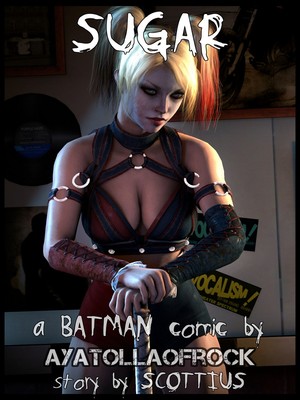 Porn Comics - 3D : AyatollaOfRock- Sugar [Batman] Porn Comic