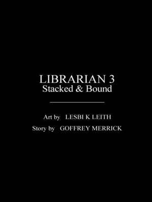 Fansadox Collection 477- Librarian 3 Stacked & Bound – Lesbi K Leih free Porn Comic sex 7