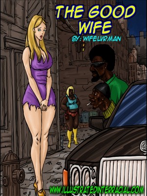 Porn Comics - Illustratedinterracial- The Good Wife free Porn Comic
