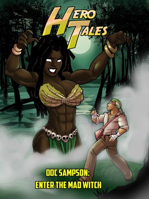 Porn Comics - Interracial : Rabies-Hero Tales 2- Enter the Mad Witch Porn Comic