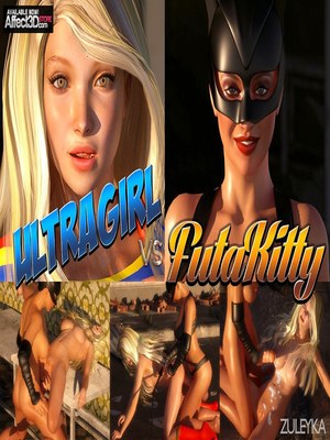 Porn Comics - 3D : Zuleyka – Ultragirl Vs Futakitty- Affect3D Porn Comic